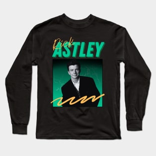 Rick astley***original retro Long Sleeve T-Shirt